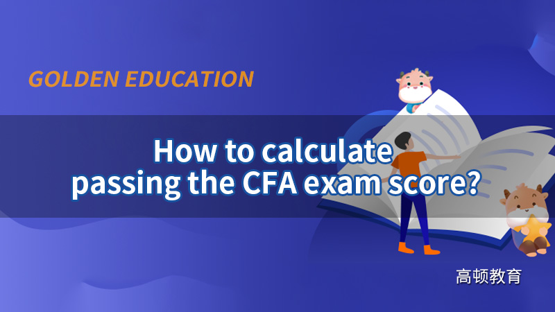 How to calculate passing the CFA exam score?